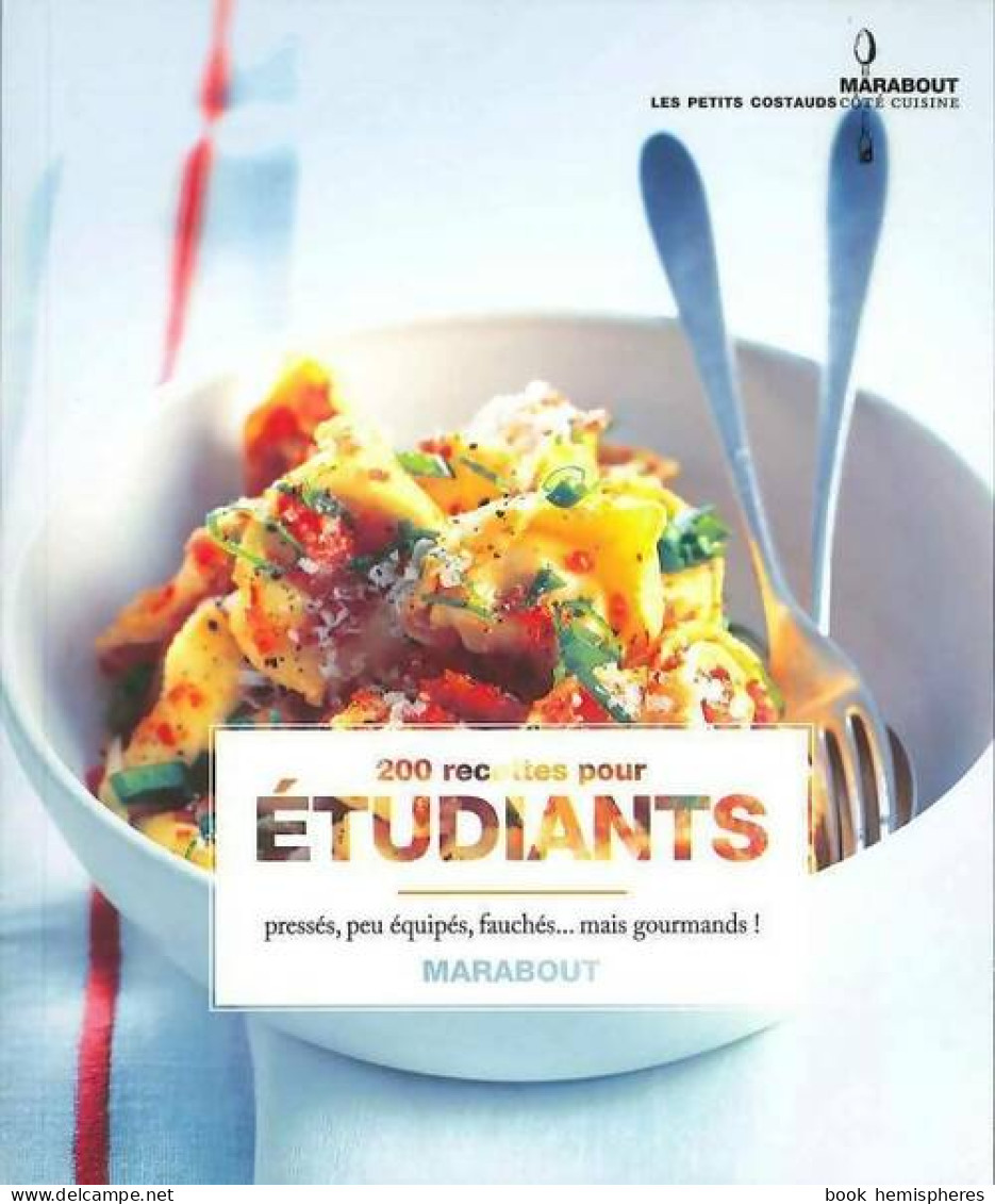 200 Recettes Pour étudiant (2010) De Collectif - Gastronomie