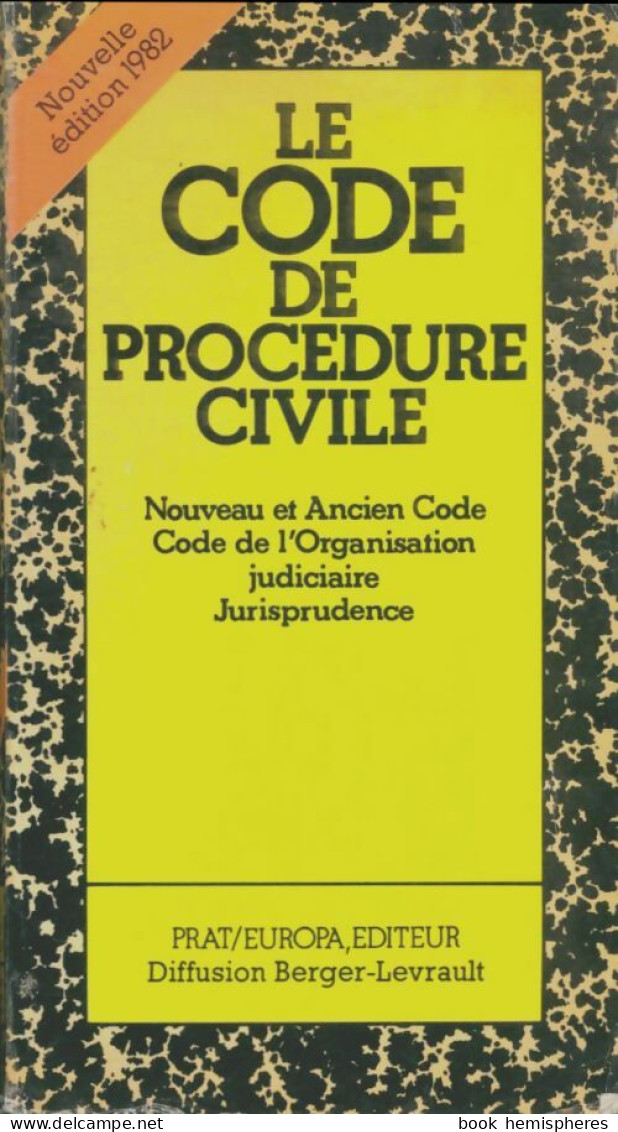 Le Code De Procédure Civile (1982) De Pierre Pruvost - Recht