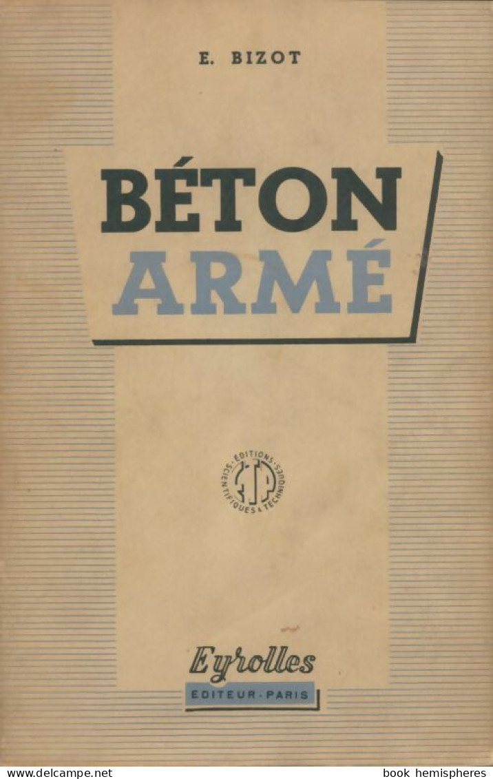 Béton Armé (1956) De Eric Bizot - Sciences