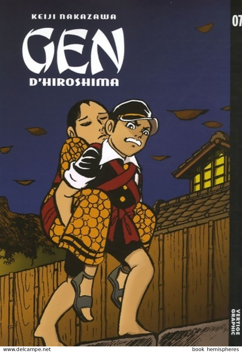 Gen D'Hiroshima Tome VII : (2005) De Keiji Nakazawa - Mangas [french Edition]