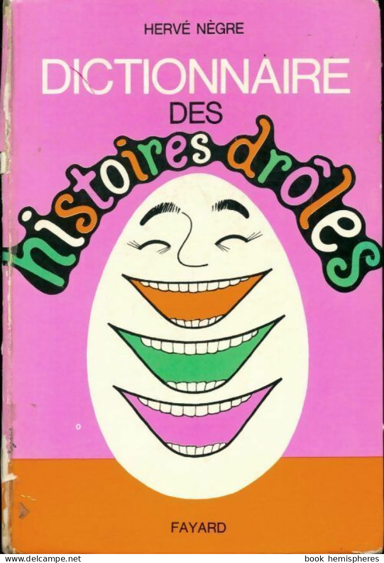Dictionnaire Des Histoires Drôles (1968) De Hervé Nègre - Humour