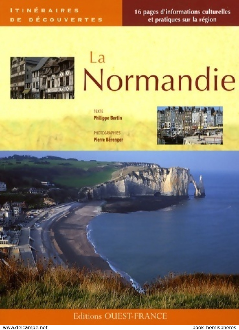 La Normandie. (2008) De Philippe Bertin - Toerisme