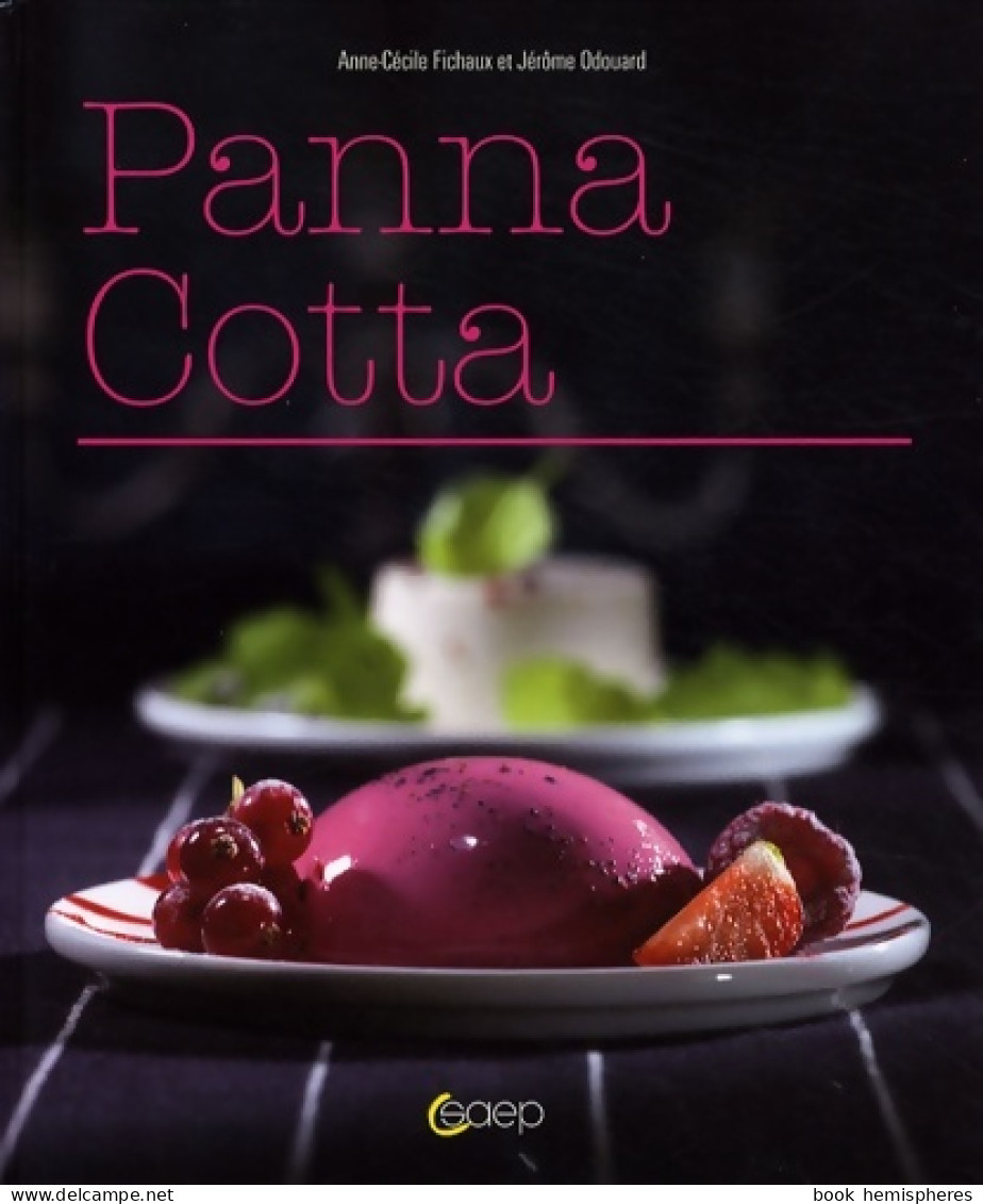 Panna Cotta (2009) De Anne-Cécile Fichaux - Gastronomie