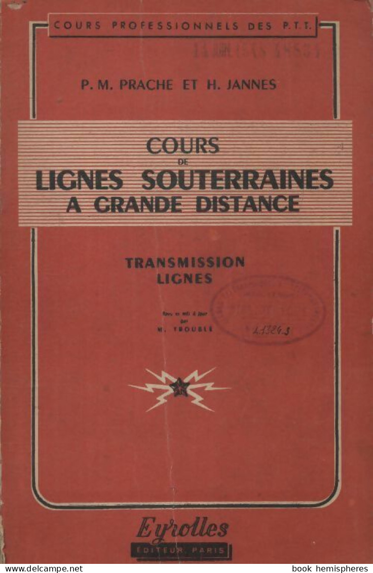 Cours De Lignes Souterraines à Grande Distance (1948) De Collectif - Ohne Zuordnung