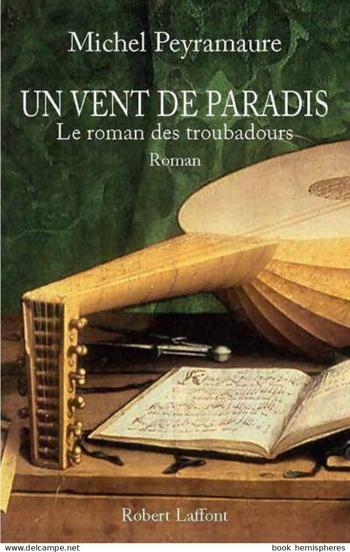 Un Vent De Paradis (2011) De Michel Peyramaure - Historique