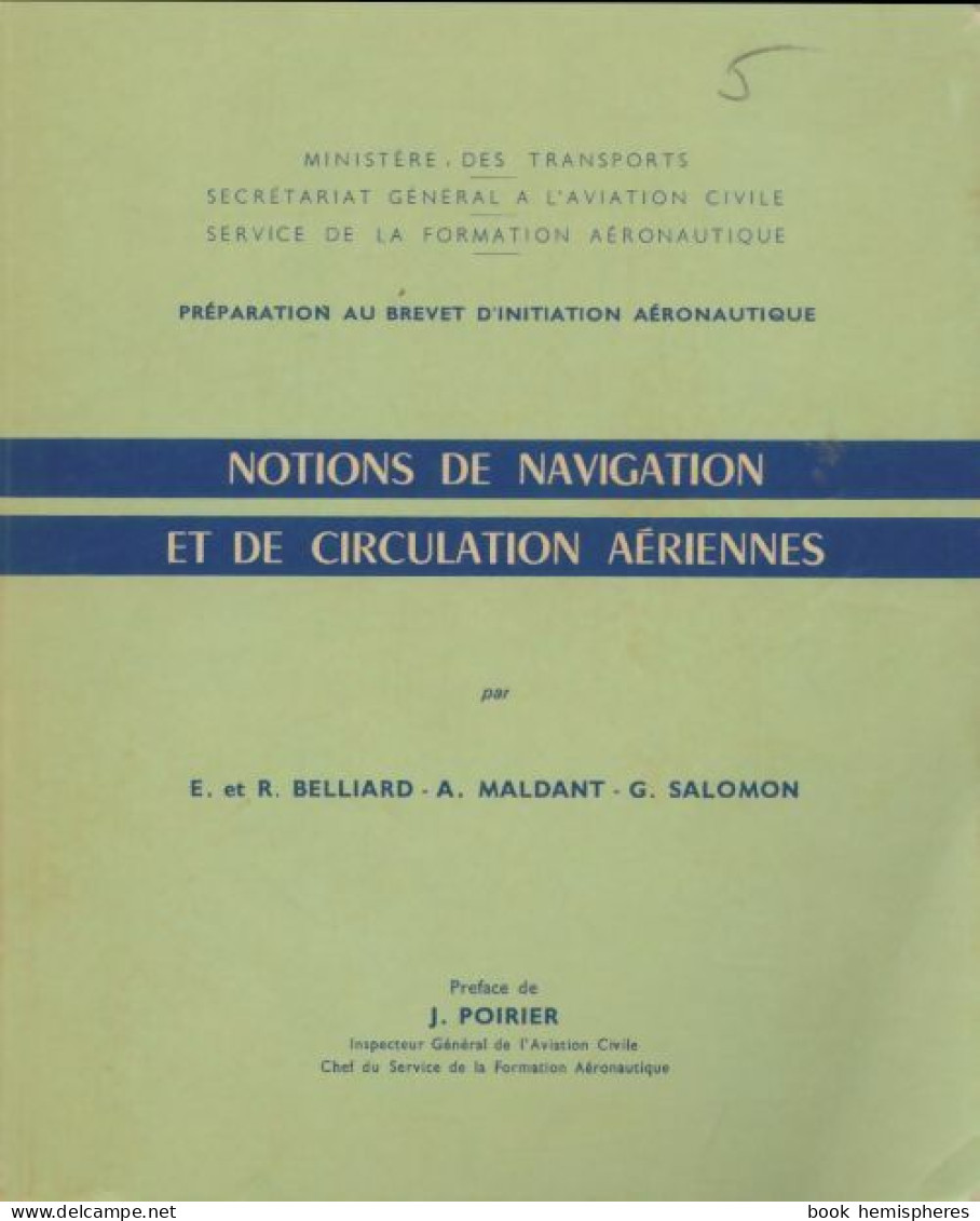 Notions De Navigation Et De Circulation Aériennes (1969) De Collectif - Aerei