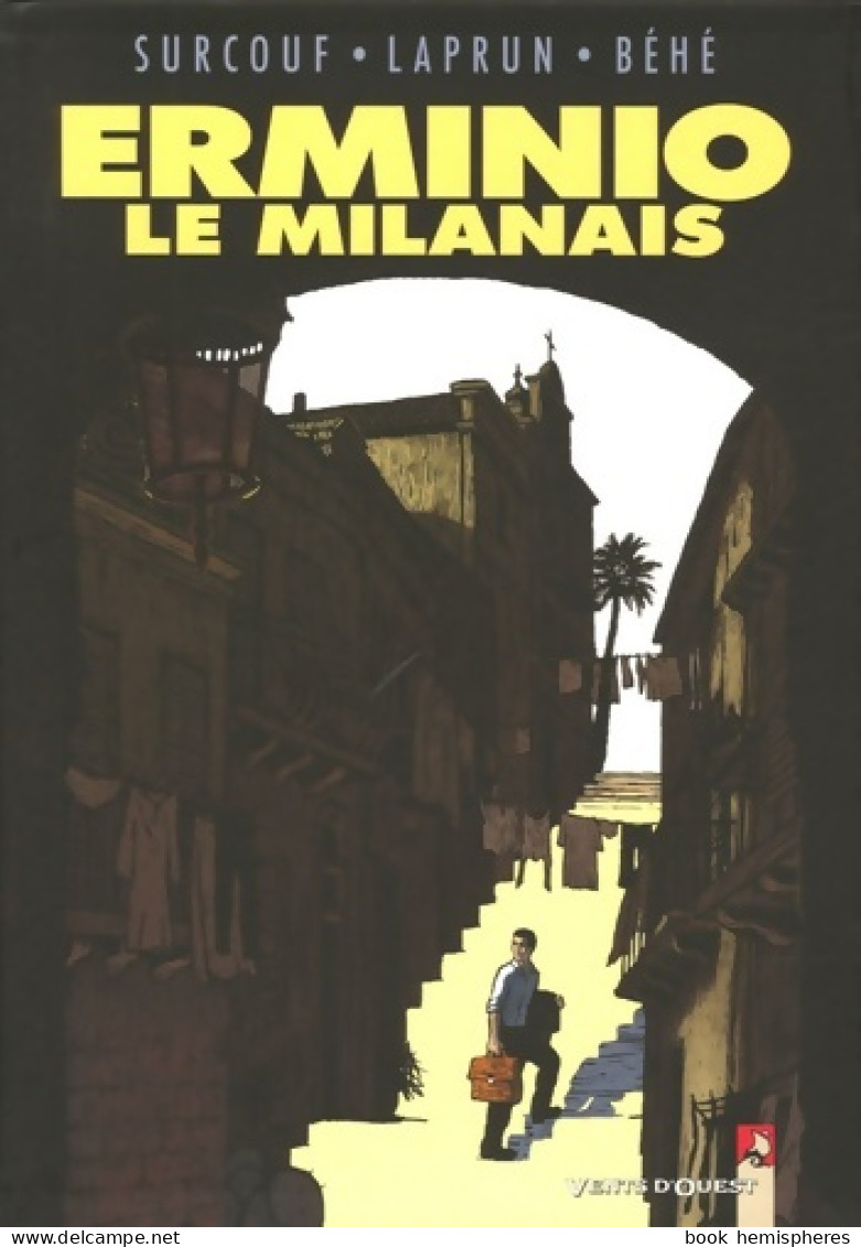 Erminio Le Milanais (2006) De Joseph Béhé - Sonstige & Ohne Zuordnung