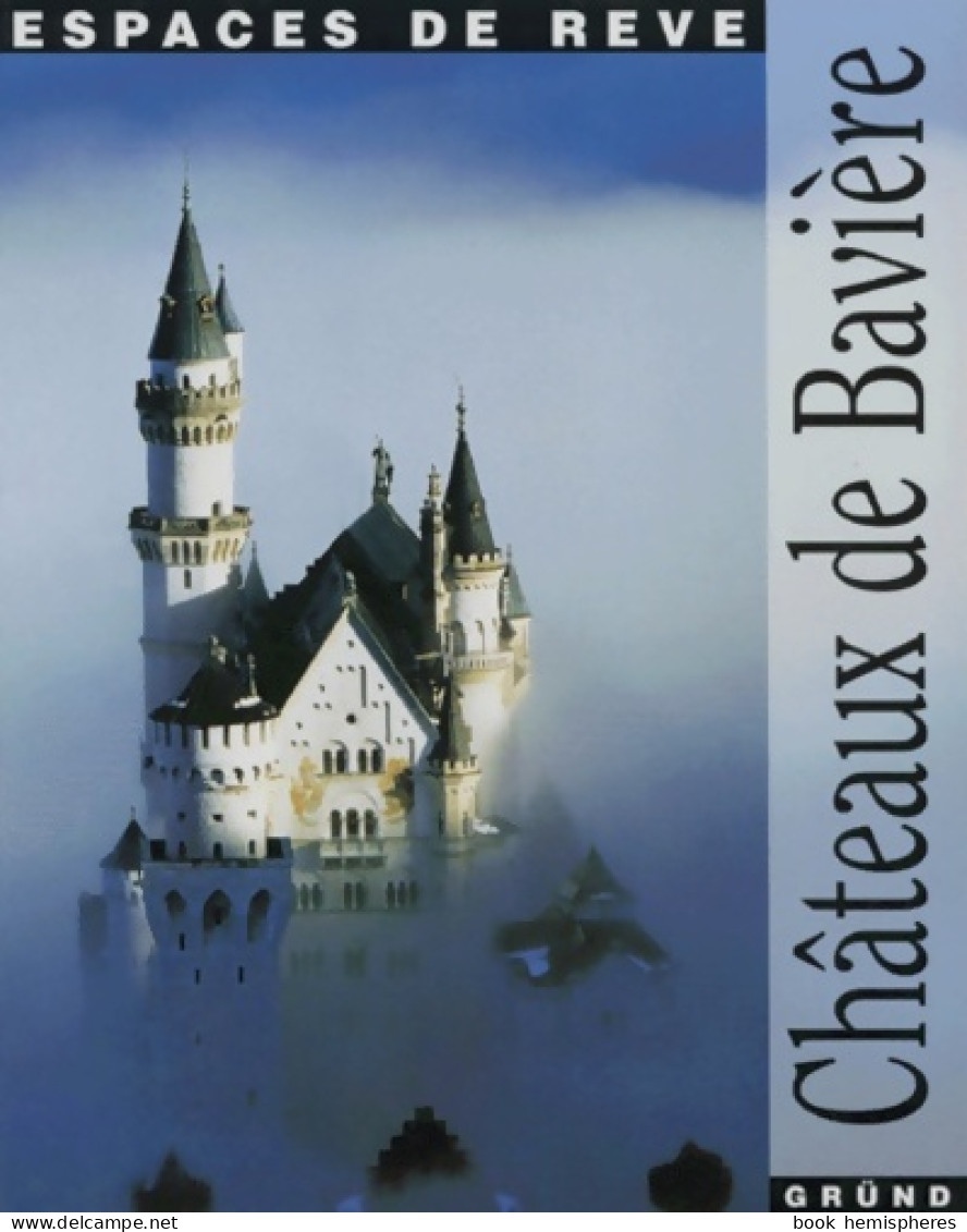 Châteaux De Bavière (1998) De Paola Calore - Toerisme