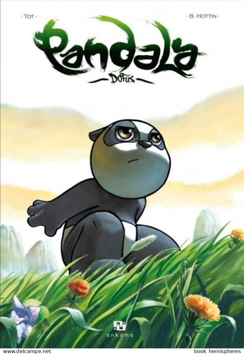 DOFUS PANDALA Tome I (2007) De Bertrand Hottin - Andere & Zonder Classificatie