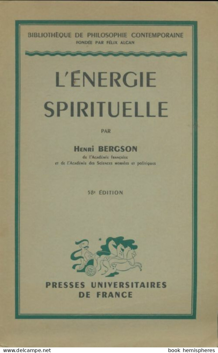 L'Energie Spirituelle (1955) De Henri Bergson - Psychologie & Philosophie