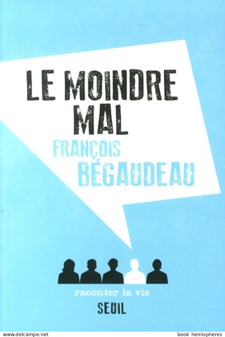 Le Moindre Mal (2014) De François Bégaudeau - Wissenschaft