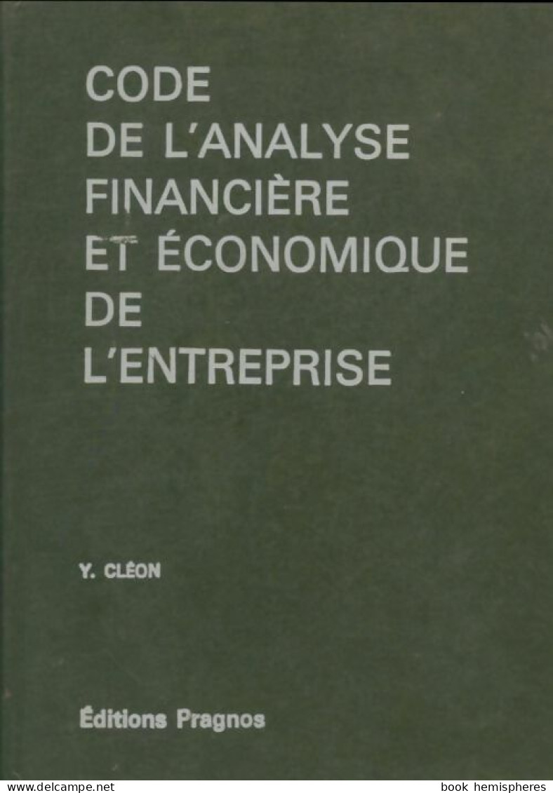 Code De L'analyse Financière Et économique De L'entreprise (1975) De Yves Cléon - Economie