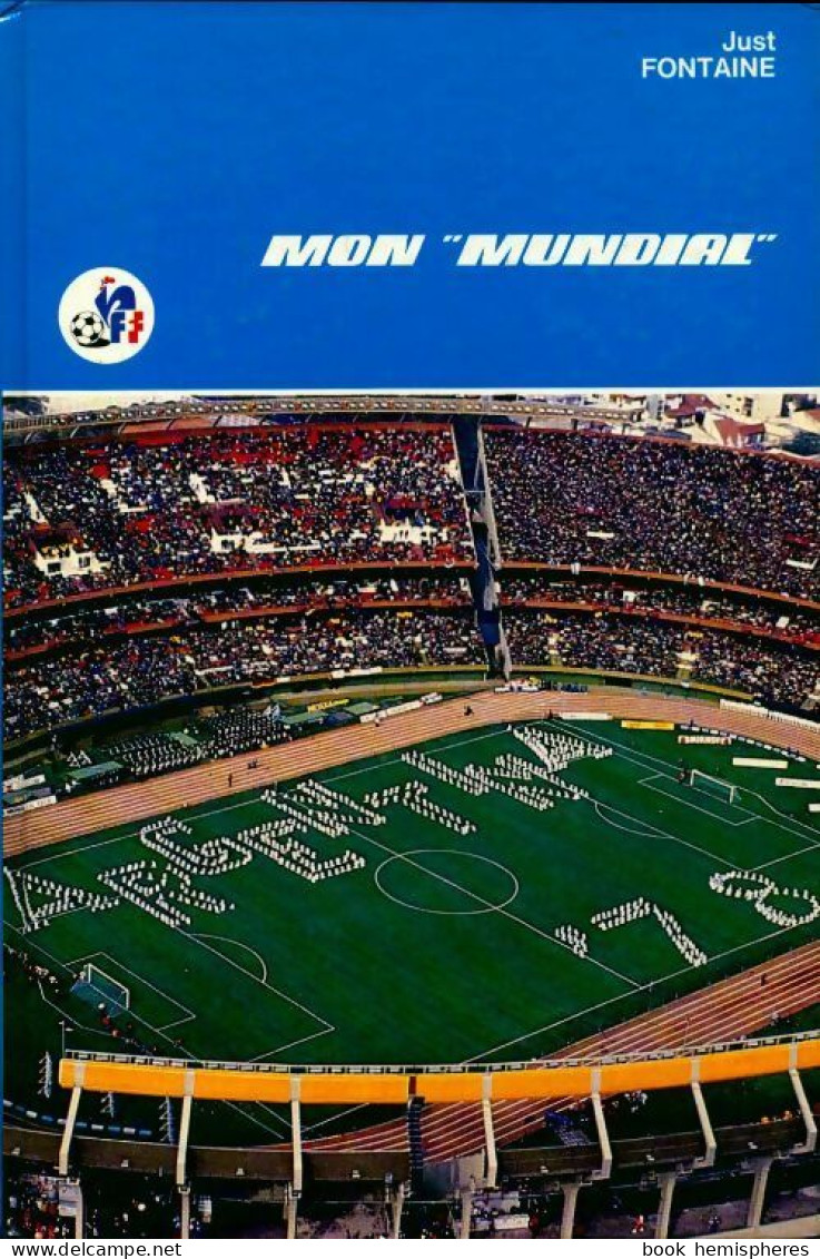 Mon Mundial (1978) De Just Fontaine - Sport