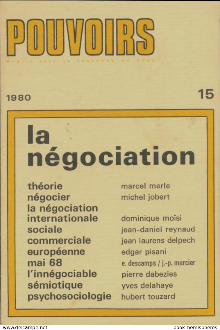 Pouvoirs N°15 : La Négociation (1980) De Collectif - Ohne Zuordnung