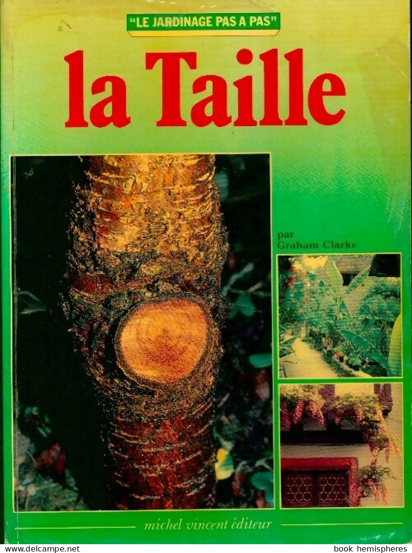 La Taille (1984) De Graham Clarke - Garden