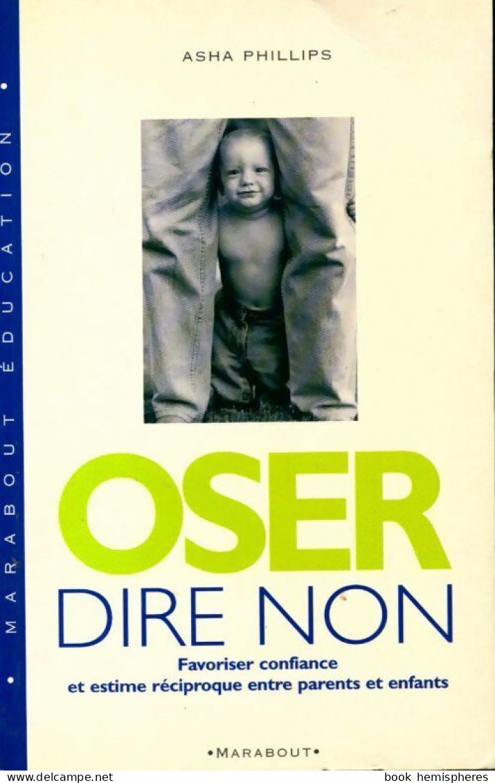 Oser Dire Non (2000) De Asha Phillips - Unclassified