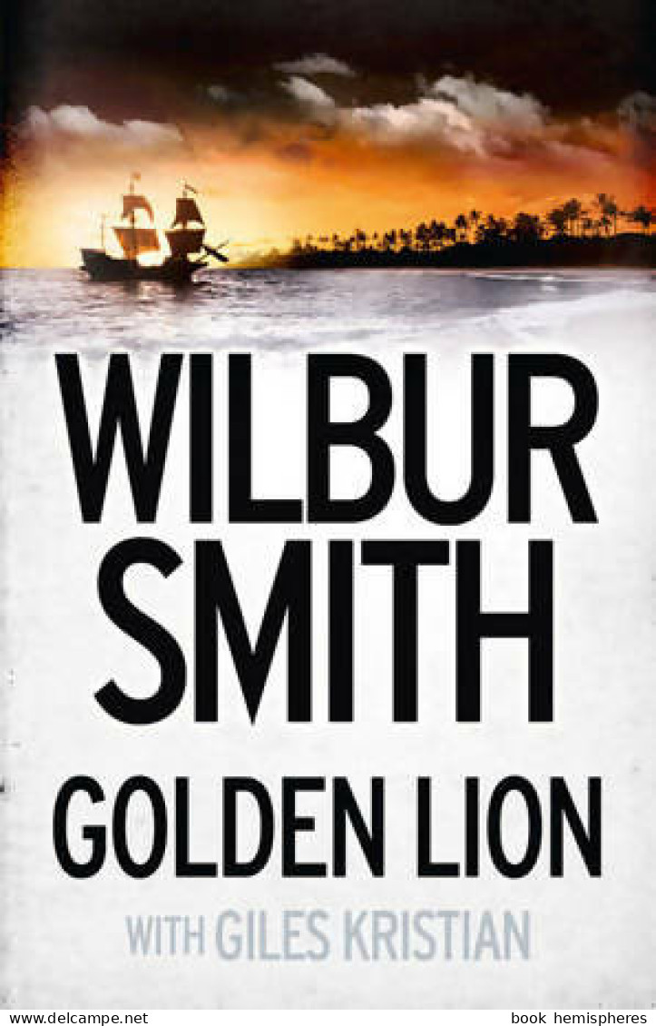 Golden Lion (2015) De Wilbur A. Smith - Storici