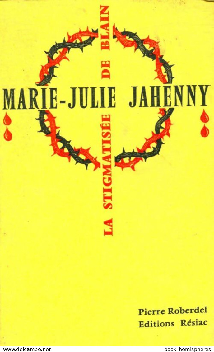 Marie-Julie Jahenny (1972) De Pierre Roberdel - Religion