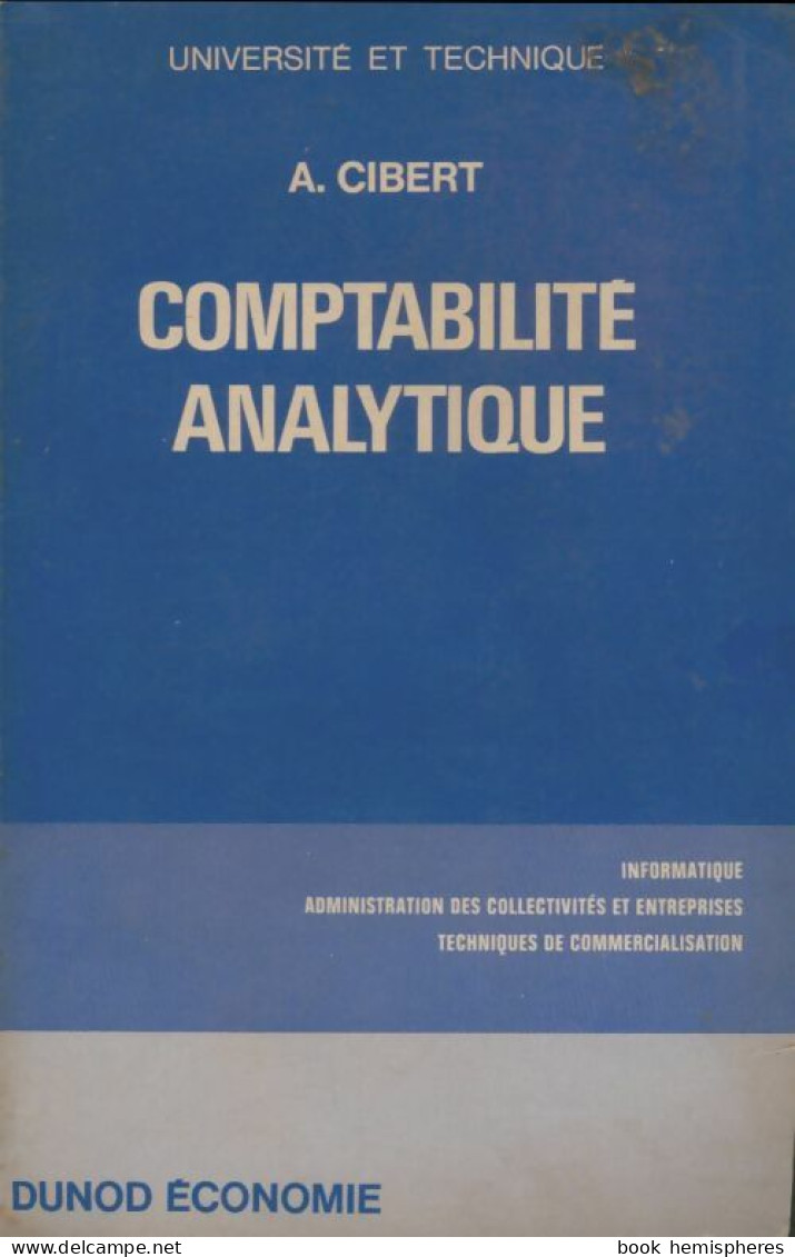 Comptabilité Analytique (1970) De A. Cibert - Comptabilité/Gestion