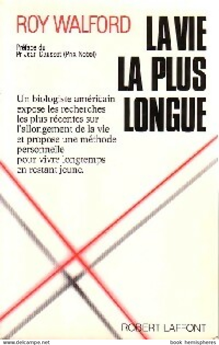 La Vie La Plus Longue (1984) De Roy Walford - Wissenschaft