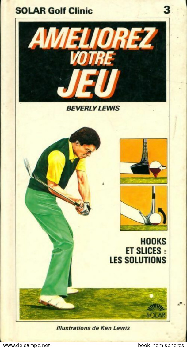 Améliorez Votre Jeu (1989) De Berverly Lewis - Sport