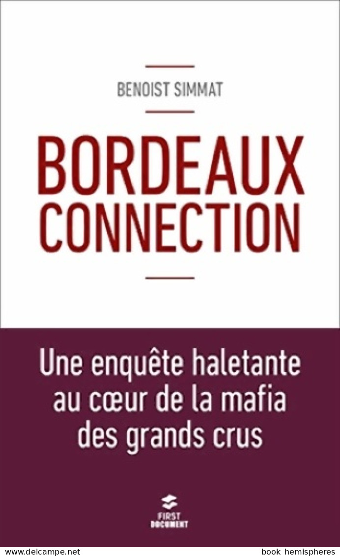 Bordeaux Connection (2015) De Benoist Simmat - Gastronomie