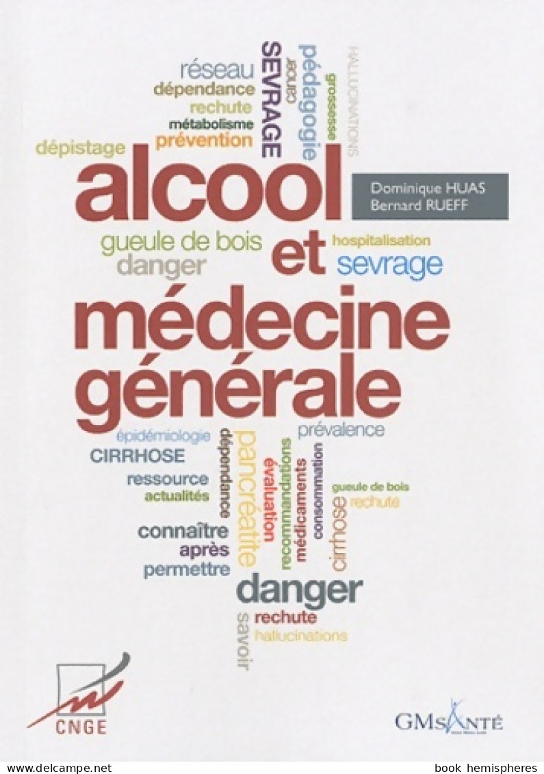 Alcool Et Médecine Générale (2011) De Bernard Rueff - Wissenschaft