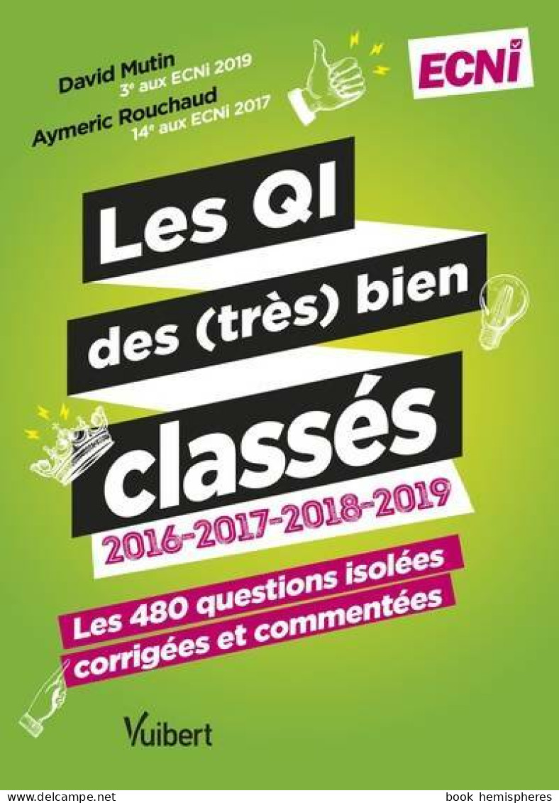 Les Questions Isolées Des Bien Classés 2016-2017-2018-2019 : Les 480 Questions Isolées Corrigées Et Comment - Wissenschaft