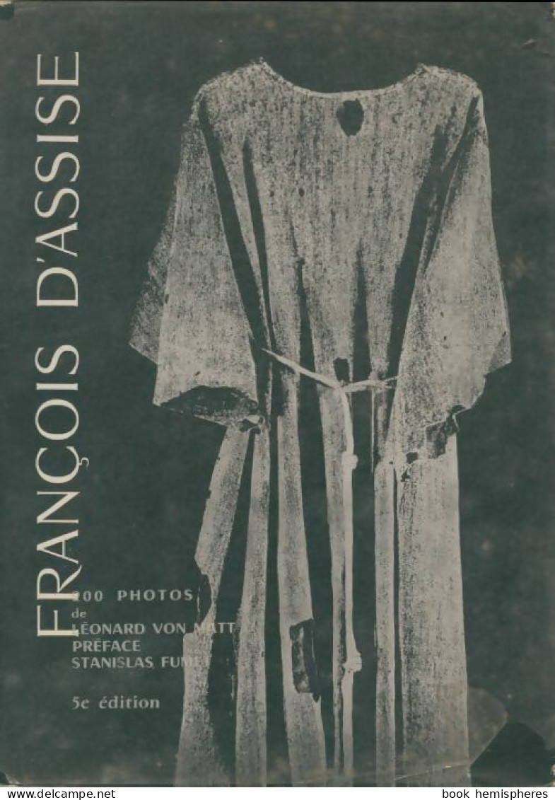François D'Assise, Sur Les Traces Du Poverello (1952) De Walter Hauser - Godsdienst