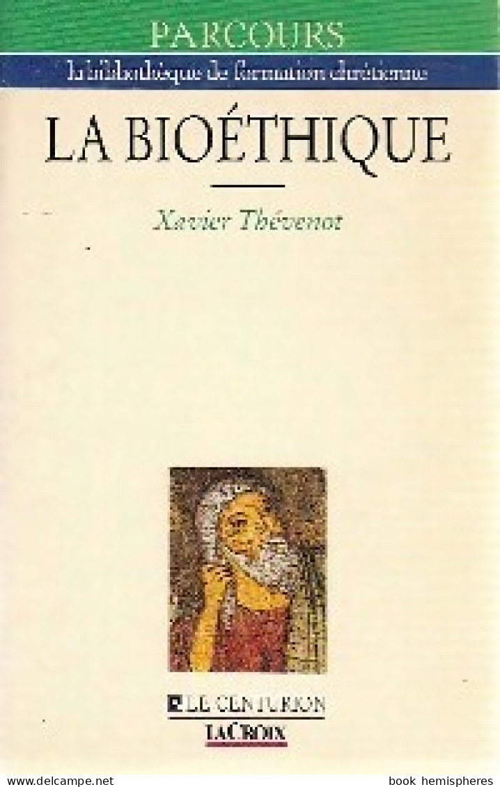 La Bioéthique (1989) De Xavier Thevenot - Wetenschap
