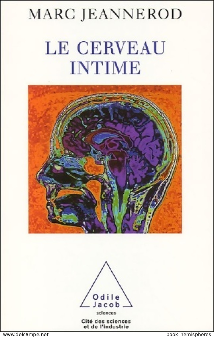 Le Cerveau Intime (2002) De Marc Jeannerod - Sciences