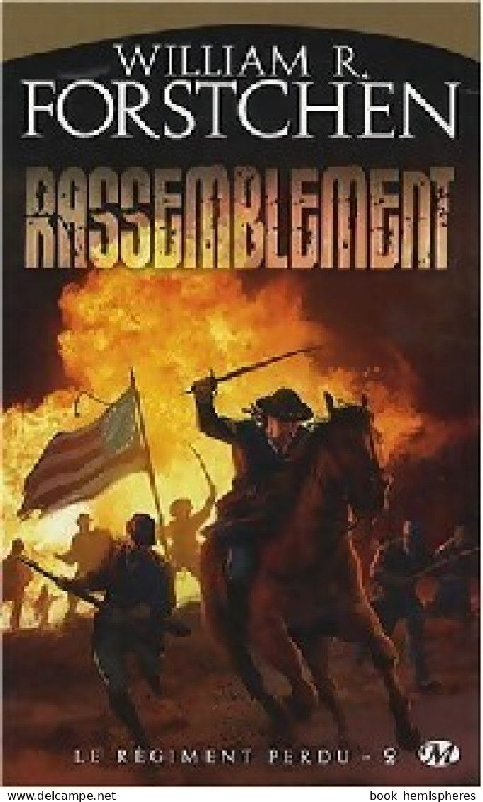 Rassemblement (2009) De William R. Forstchen - Sonstige & Ohne Zuordnung