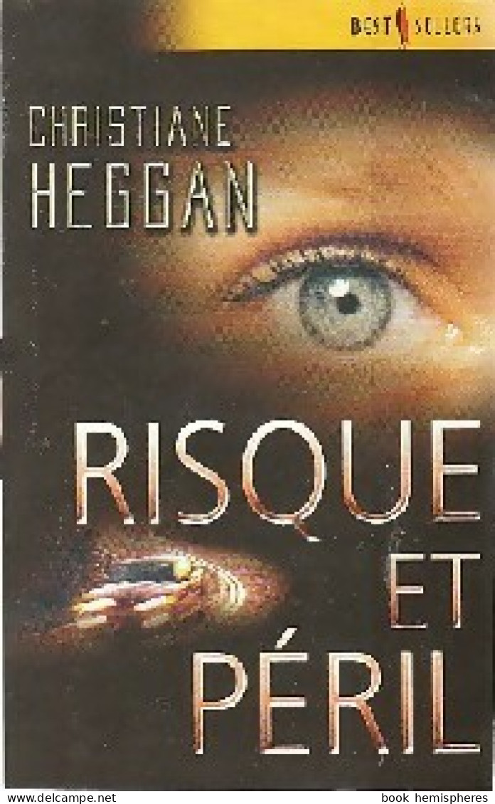 Risque Et Péril (2003) De Christiane Heggan - Romantique