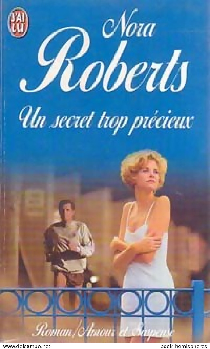 Un Secret Trop Précieux (1997) De Nora Roberts - Romantiek