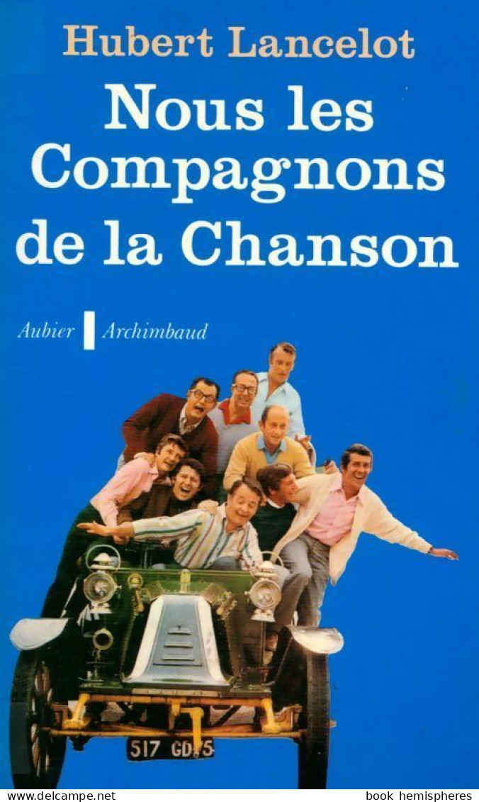 Nous Les Compagnons De La Chanson (1989) De Hubert Lancelot - Muziek