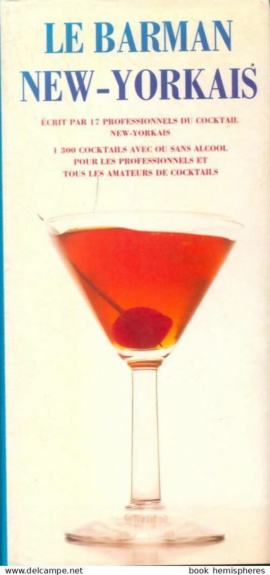 Le Barman New-Yorkais (1997) De Sally Ann Berk - Gastronomie