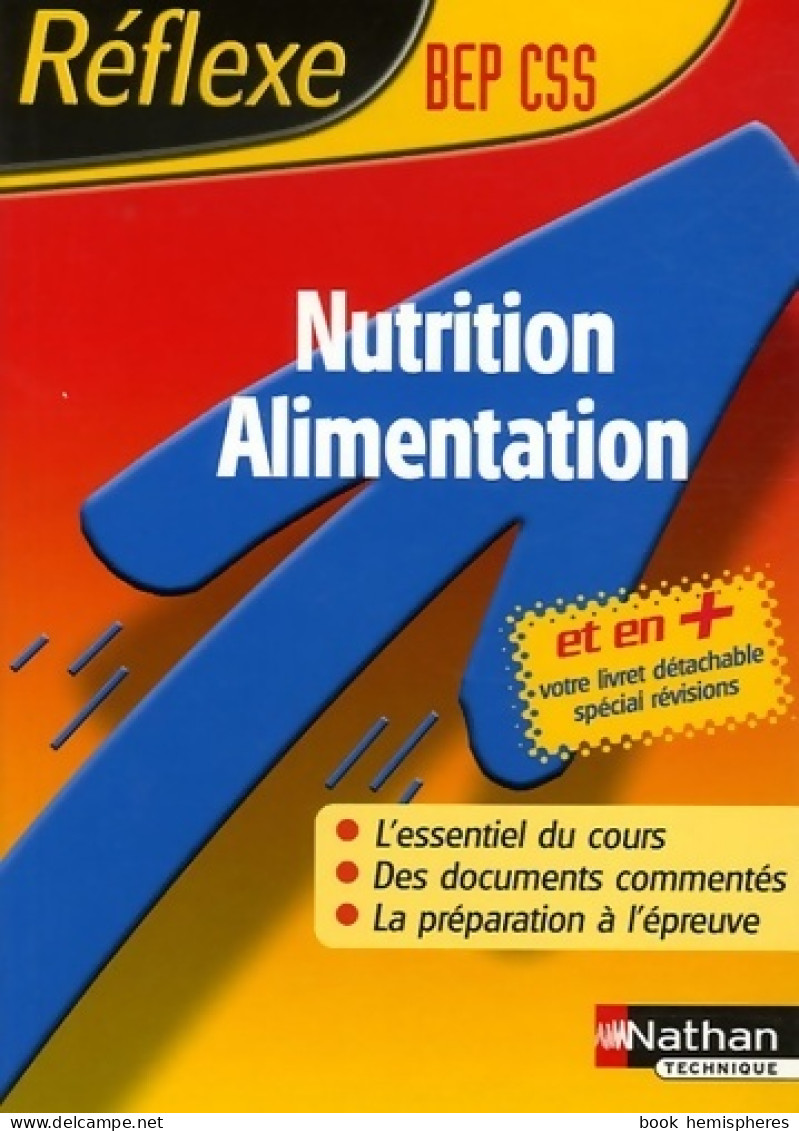 Nutrition Alimentation BEP CSS (2006) De J. Oustalniol - 12-18 Ans