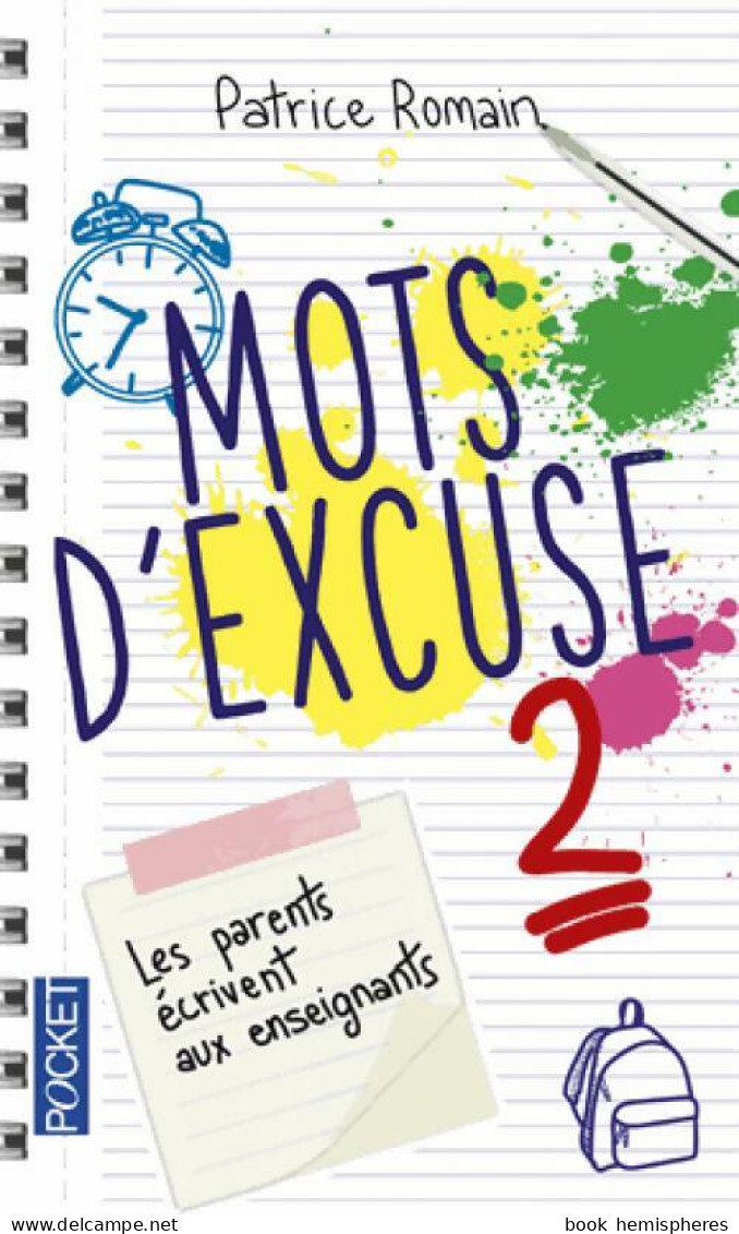 Mots D'excuse Tome II (2016) De Patrice Romain - Humor