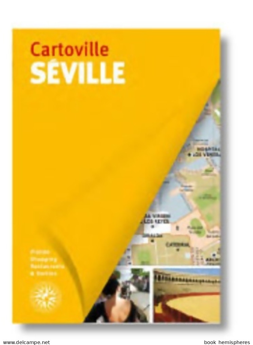 Séville (2012) De Collectif - Toerisme