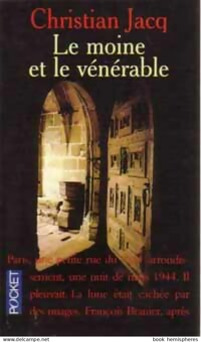 Le Moine Et Le Vénérable (1996) De Christian Jacq - Historique