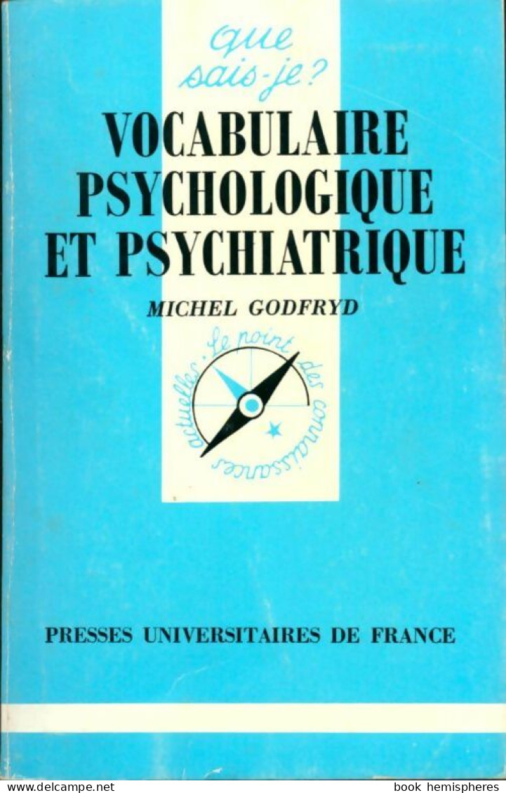 Vocabulaire Psychologique Et Psychiatrique (1993) De Michel Godfryd - Psychologie/Philosophie