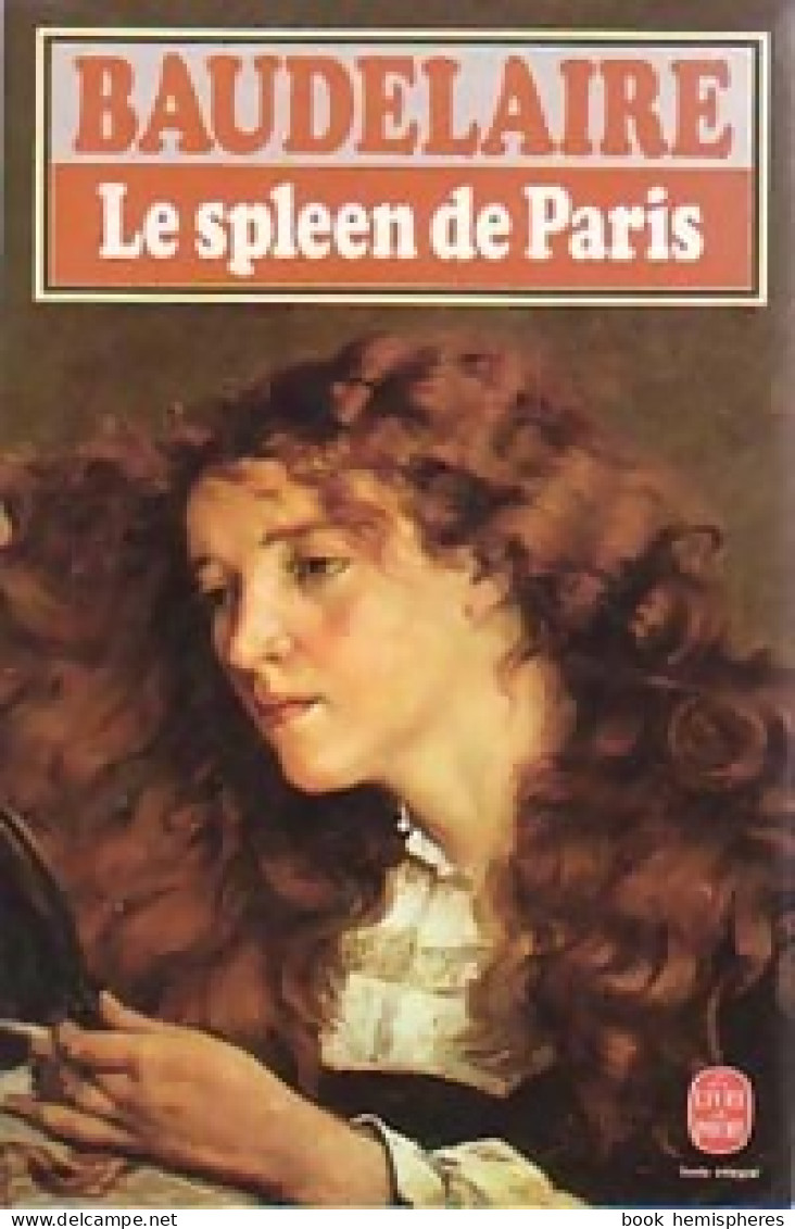 Le Spleen De Paris (1992) De Charles Baudelaire - Sonstige & Ohne Zuordnung