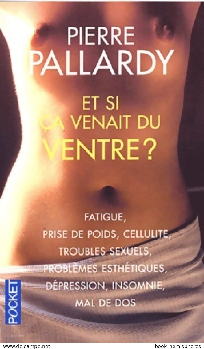 Et Si ça Venait Du Ventre ? (2004) De Pierre Pallardy - Gezondheid