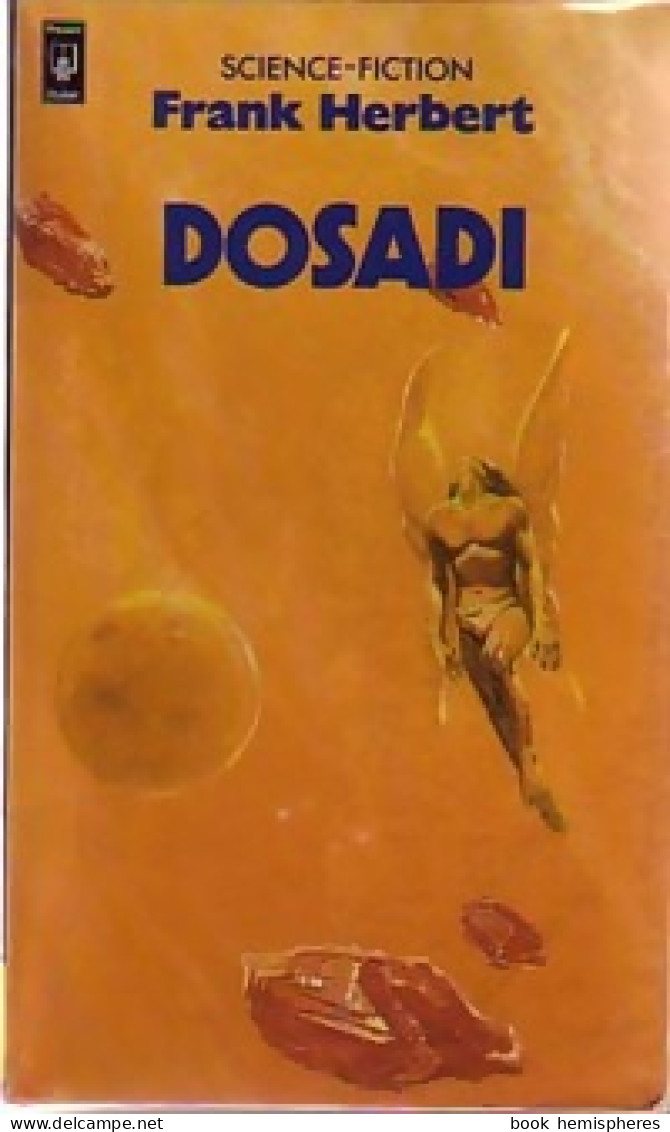 Le Cycle Des Saboteurs Tome II : Dosadi (1984) De Frank Herbert - Sonstige & Ohne Zuordnung