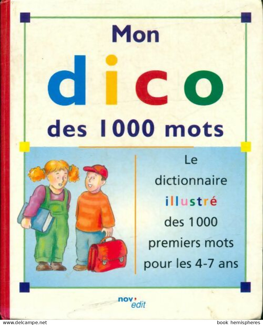 Mon Dico Des 1000 Mots  (1997) De Collectif - Diccionarios