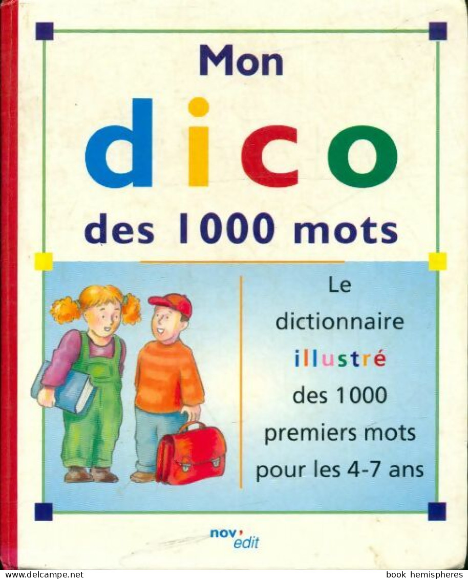 Mon Dico Des 1000 Mots  (1997) De Collectif - Wörterbücher