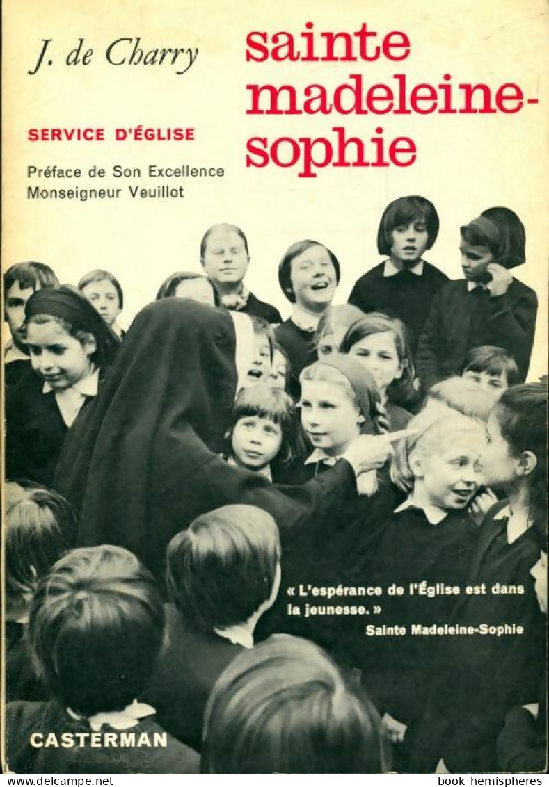 Sainte Madeleine-Sophie (1965) De J De Charry - Godsdienst
