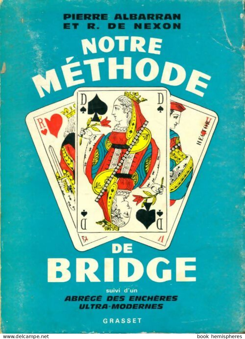 Notre Méthode De Bridge (1957) De R. Albarran - Giochi Di Società