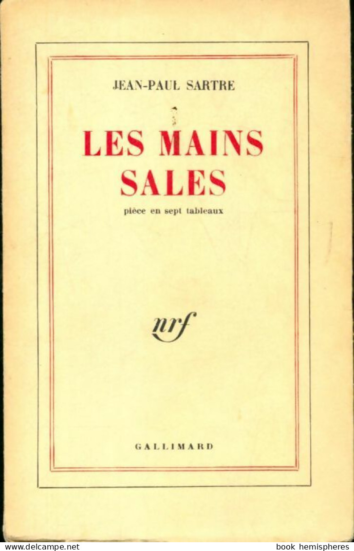 Les Mains Sales (1948) De Jean-Paul Sartre - Other & Unclassified