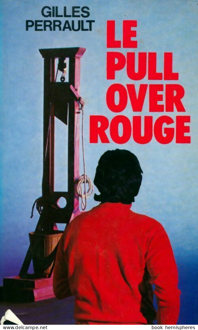 Le Pull-over Rouge (1979) De Gilles Perrault - Sonstige & Ohne Zuordnung